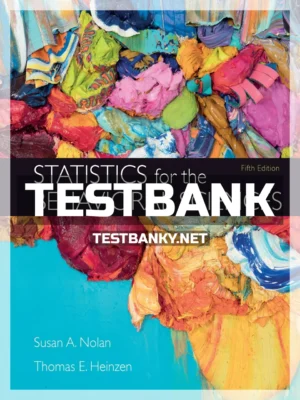 Test Bank for Statistics for the Behavioral Sciences 5th Edition Nolan ISBN 9781319190743