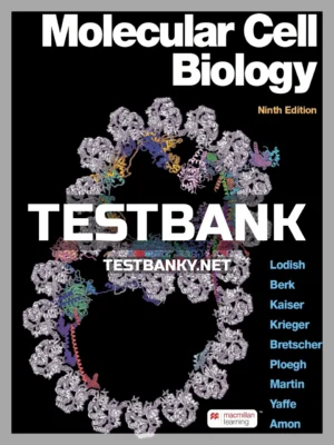 Test Bank for Molecular Cell Biology 9th Edition Lodish ISBN 9781319208523