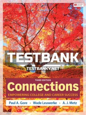 Test Bank for Connections 3rd Edition Gore ISBN 9781319244682