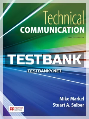 Test Bank for Technical Communication 13th Edition Markel ISBN 9781319245009