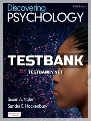 Test Bank for Discovering Psychology 9th Edition Nolan ISBN 9781319247225