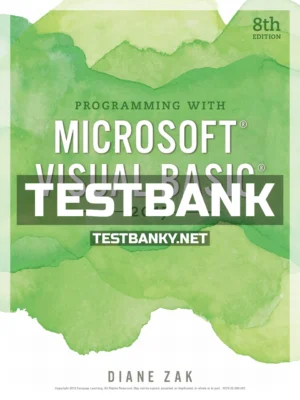 Test Bank for Programming with Microsoft Visual Basic 2017 8th Edition Zak ISBN 9781337102124