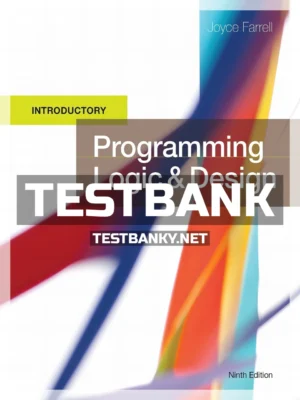 Test Bank for Programming Logic and Design Introductory 9th Edition Farrell ISBN 9781337109635