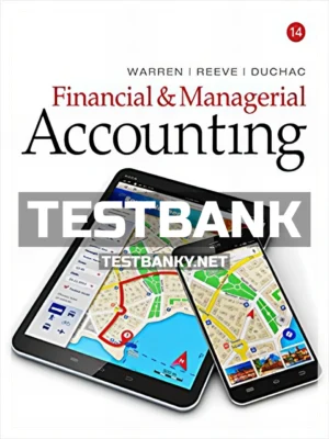 Test Bank for Financial and Managerial Accounting 14th Edition Warren ISBN 9781337119207