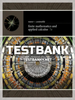 Test Bank for Finite Mathematics and Applied Calculus 7th Edition Waner ISBN 9781337274203