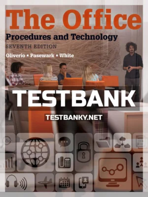Test Bank for Office Procedures and Technology 7th Edition Oliverio ISBN 9781337281362