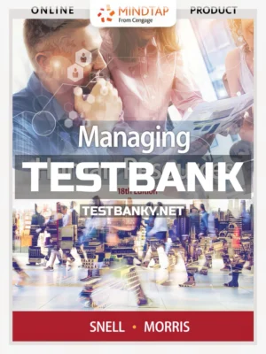 Test Bank for Managing Human Resources 18th Edition Snell ISBN 9781337389594