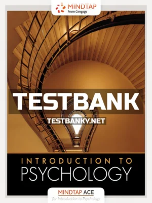 Test Bank for ACE Introduction to Psychology 1st Edition Cengage ISBN 9781337396264