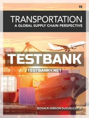 Test Bank for Transportation 9th Edition Novack ISBN 9781337406642