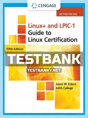 Test Bank for Linux and LPIC-1 Guide to Linux Certification 5th Edition Eckert ISBN 9781337569798