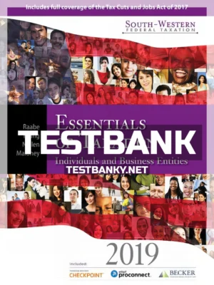Test Bank for South Western Federal Taxation 2019 Essentials of Taxation Individuals and Business Entities 22nd Edition Raabe ISBN 9781337702966