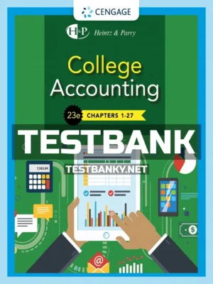 Test Bank for College Accounting 23rd Edition Heintz ISBN 9781337794756