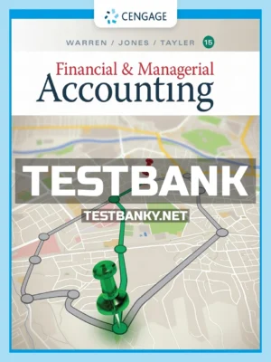 Test Bank for Financial & Managerial Accounting 15th Edition Warren ISBN 9781337902663