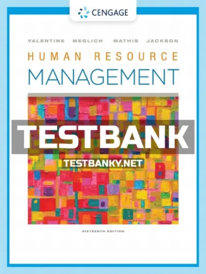 Test Bank for Human Resource Management 16th Edition Valentine ISBN 9781337916585