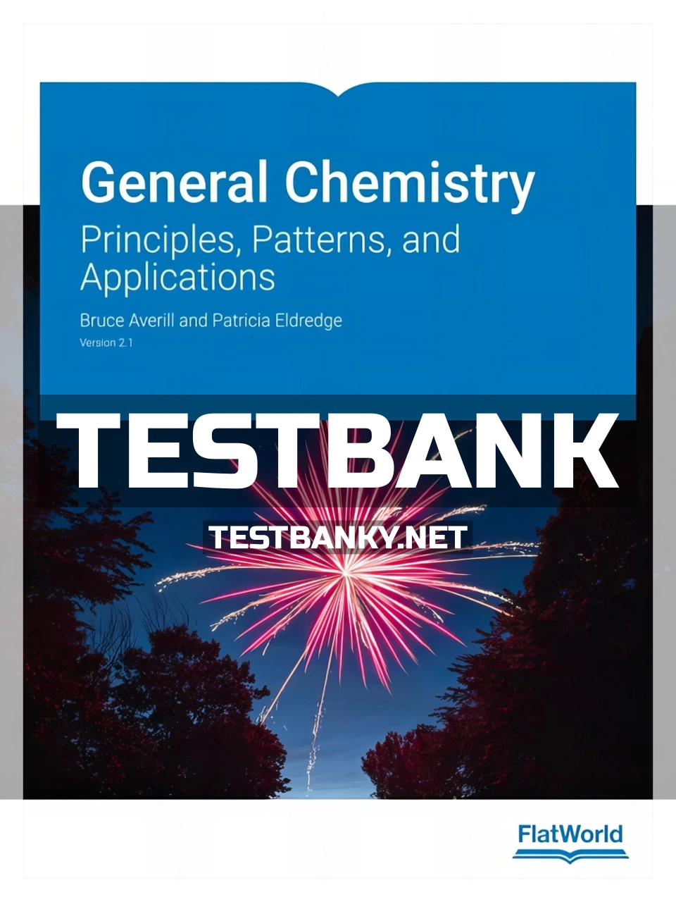 9781453336175-TEST-BANK Test Bank for General Chemistry 2 1 Principles Patterns and Applications 2nd Edition Averill ISBN 9781453336175
