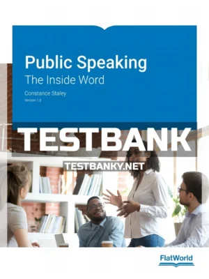 Test Bank for Public Speaking The Inside Word 1st Edition Staley ISBN 9781453390245