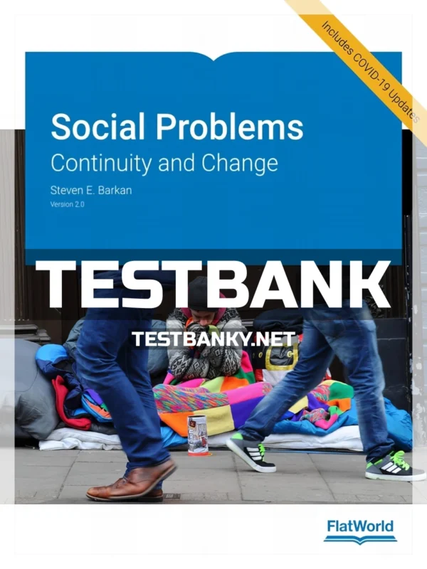 Test Bank for Social Problems Continuity and Change 2nd Edition Barkan ISBN 9781453392164