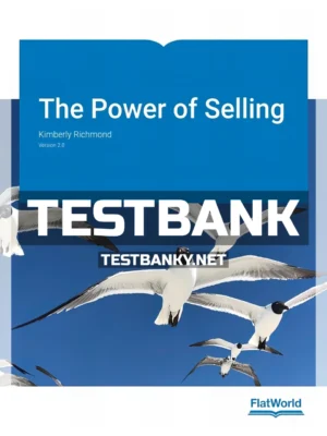Test Bank for Power of Selling Version 2 2nd Edition Richmond ISBN 9781453395264