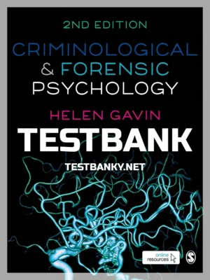 Test Bank for Criminological and Forensic Psychology 2nd Edition Gavin ISBN 9781526424273