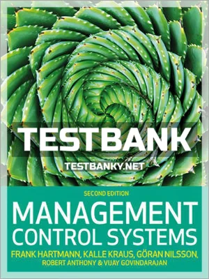 Test Bank for Management Control Systems 2nd Canadian Edition Hartmann ISBN 9781526848314