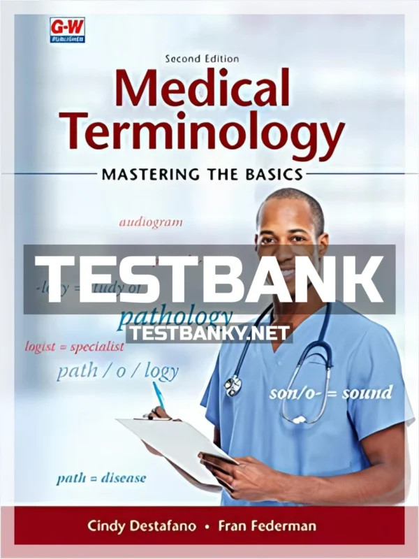 Test Bank for Medical Terminology Mastering the Basics 2nd Edition Destafano ISBN 9781635635041