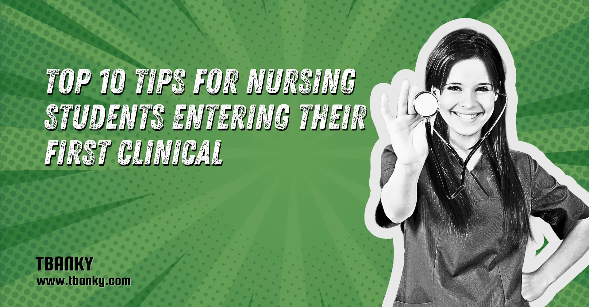 Top 10 Tips for Nursing Students Entering Their First Clinical