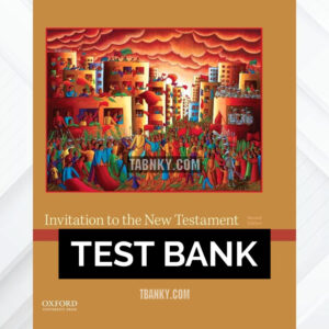 Test Bank for Invitation to the New Testament 2nd US Edition by Witherington ISBN 9780190491949