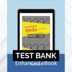 Test Bank for Converging Media 6th US Edition by Pavlik ISBN 9780190646653