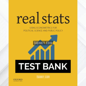 Test Bank for Real Stats Using Econometrics for Political Science and Public Policy 2nd US Edition by Bailey ISBN 9780190859497