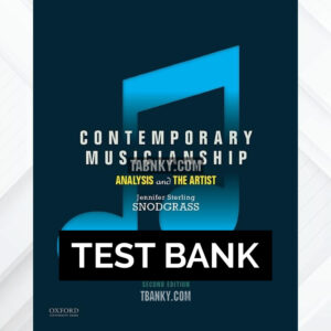 Test Bank for Contemporary Musicianship 2nd US Edition by Snodgrass ISBN 9780190924591