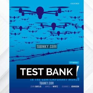 Test Bank for Strategy in the Contemporary World 7th US Edition by Baylis ISBN 9780192845719
