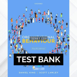 Test Bank for Organizational Behaviour 4th US Edition by King ISBN 9780192893475