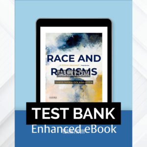Test Bank for Race and Racisms 3rd US Edition by Golash-Boza ISBN 9780197533215
