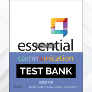 Test Bank for Essential Communication 3rd US Edition by Adler ISBN 9780197544310