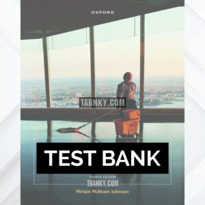 Test Bank for Human Behavior and the Larger Social Environment 4th US Edition by Johnson ISBN 9780197575543