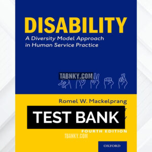 Test Bank for Disability 4th US Edition by Mackelprang ISBN 9780197606384