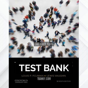 Test Bank for The Moral Life An Introductory Reader in Ethics and Literature 7th US Edition by Vaughn ISBN 9780197610060