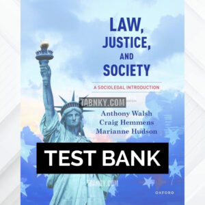 Test Bank for Law Justice and Society 6th US Edition by Walsh ISBN 9780197619261