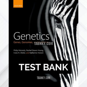 Test Bank for Genetics Genes Genomes and Evolution 1st US Edition by Meneely ISBN 9780198795360