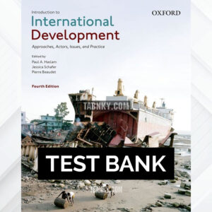 Test Bank for Introduction to International Development 4th CA Edition by Haslam ISBN 9780199036431