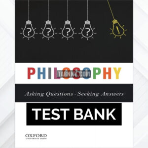 Test Bank for Philosophy Asking Questions--Seeking Answers 1st US Edition by Stich ISBN 9780199329960