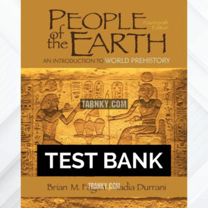 Test Bank for People of the Earth 14th US Edition by Fagan ISBN 9780201456813