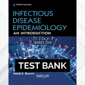 Test Bank for Infectious Disease Epidemiology 1st US Edition by Oren ISBN 9780826156730