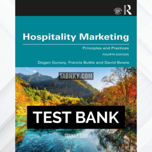 Test Bank for Hospitality Marketing 4th US Edition by Gursoy ISBN 9781032030265