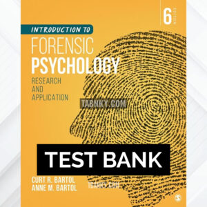 Test Bank for Introduction to Forensic Psychology 6th US Edition by Bartol ISBN 9781071815342