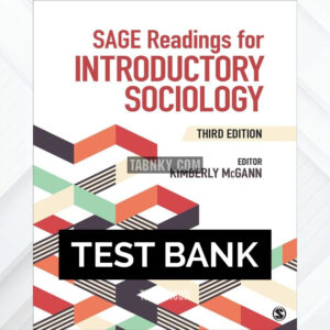 Test Bank for SAGE Readings for Introductory Sociology 3rd US Edition by McGann ISBN 9781071834282