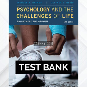 Test Bank for Psychology and the Challenges of Life Adjustment and Growth 14th US Edition by Rathus ISBN 9781119529613