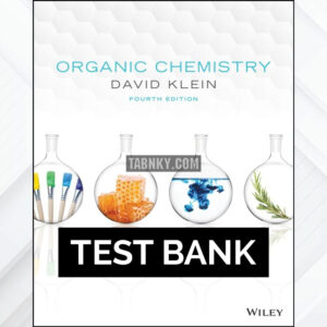 Test Bank for Organic Chemistry 4th US Edition by Klein ISBN 9781119659594
