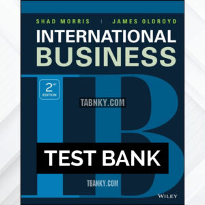 Test Bank for International Business 2nd US Edition by Morris ISBN 9781119679783