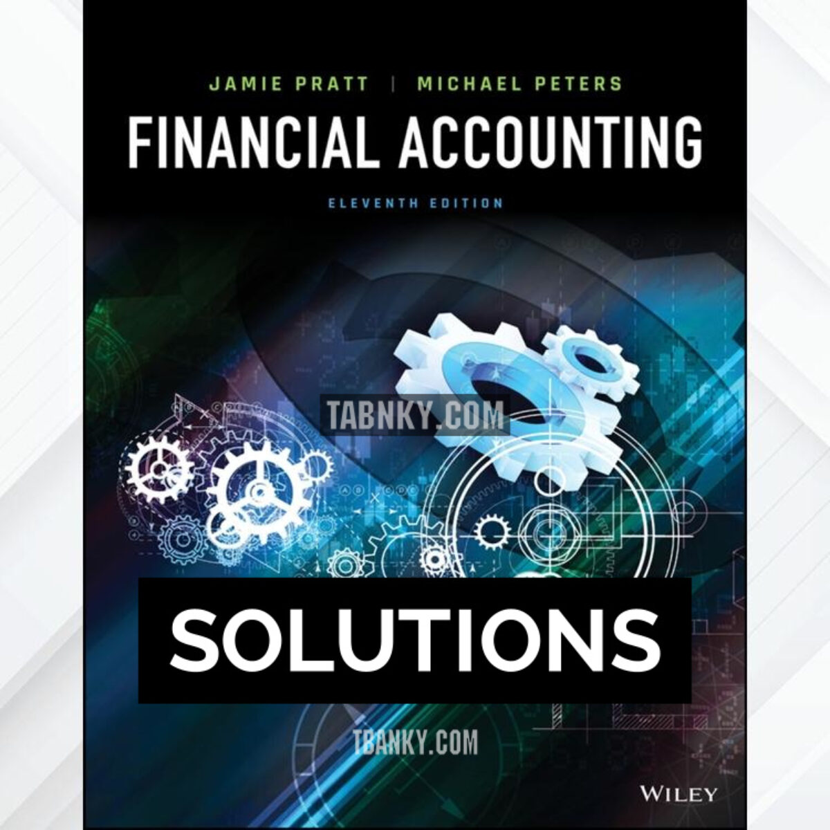 Solutions Manual for Financial Accounting 11th US Edition by Pratt
